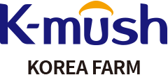 K-mush KOREA FARM